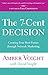 The 7-Cent Decision by Amber Voight