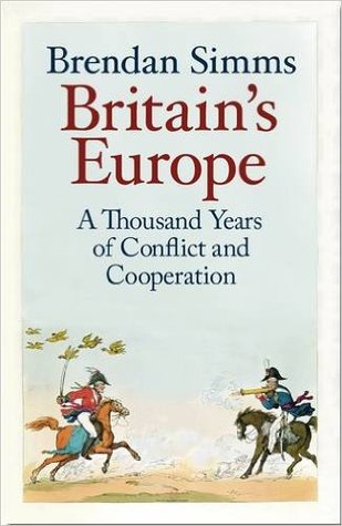 Britain's Europe: A Thousand Years of Conflict and Cooperation (Hardcover)