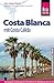 Reise Know-How Costa Blanca mit Costa Cálida: Reiseführer für individuelles Entdecken (German Edition)