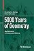 5000 Years of Geometry: Mathematics in History and Culture