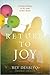 Return to Joy: Finding Heal...