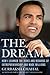 The Dream: How I Learned the Risks and Rewards of Entrepreneurship and Made Millions