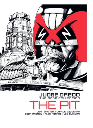 The Pit (Judge Dredd The Mega Collection #40)