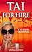 Tai For Hire: A Tai DuVal Adventure