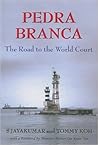 Pedra Branca: The Road to the World Court