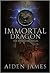 Immortal Dragon (The Judas Chronicles, #4)