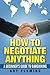How to Negotiate Anything by Art Fleming