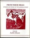 From These Hills, Stories and Poems of the American West