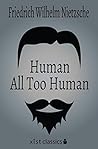 Human, All Too Human