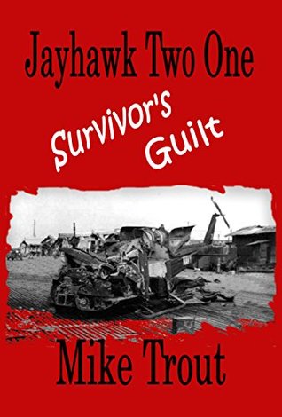 Survivor's Guilt (Jayhawk Two One Book 8)
