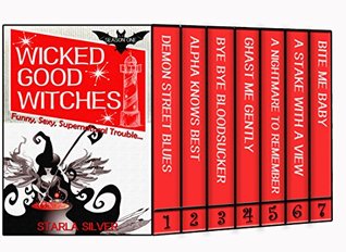 Wicked Good Witches: The Complete First Season (Wicked Good Witches #1-7)