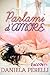 Parlami d'amore: Racconti