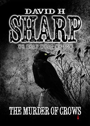 The Murder Of Crows (Kindle Edition)