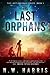 The Last Orphans (The Last Orphans, #1)