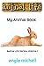 Animal Life Book: My Animal...