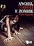 Angeli, Diavoli e Zombie (Italian Edition)