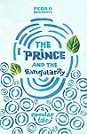 The Prince and the Singularity - A Circular Tale by Pedro Barrento