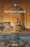 The Pearl of Tashkent The Pearl of Tashkent