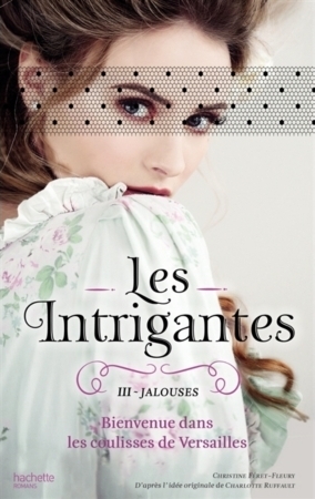 Jalouses (Les Intrigantes, #3)