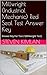 Millwright (Industrial Mechanic) Red Seal Test Answer Key by Steven Kimlan