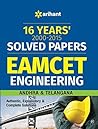 16 Years' 2000-2015 Solved Papers EAMCET Engineering Andhra & Telangana