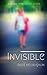 Invisible