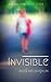Invisible