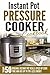 Instant Pot Pressure Cooker Cookbook by Jonathan Arthur