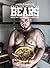 Cooking With The Bears: Healthy Recipes by Hairy Men