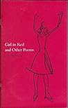 Girl in Red and Other Poems Girl in Red and Other Poems