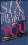 Six Billion Peopl...
