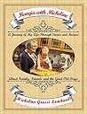 Mangia with Micheline: A journey of my life through stories and recipes about family, friends and the good old days