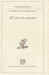 El arte de caminar by William Hazlitt