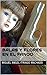 Balas y flores en el fango (Detective Morles nº 2) (Spanish Edition)