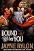 Bound For You (Men in Blue, #6)
