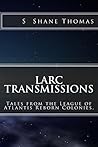 LARC Transmissions
