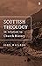 Scottish theology: in relat...