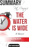 Pat Conroy's The Water is Wide A Memoir Summary Pat Conroy's The Water is Wide A Memoir Summary