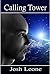 Calling Tower (The Calling Tower Saga Book 1)