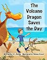 The Volcano Dragon Saves the Day