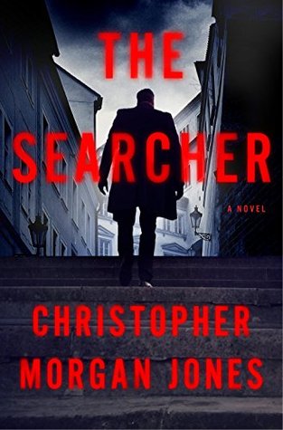 The Searcher: A Novel (A Ben Webster Novel Book 3)