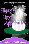 Lizzy's Love Apprentice (The Witches of Longbourn, #2) Lizzy's Love Apprentice (The Witches of Longbourn, #2)