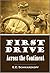 First Drive Across the Continent: The Epic Journey of a Doctor, a Pit Bull, and their Driving Partner Crossing the United States in 1903