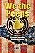 We the Peeps: A Political C...