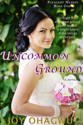 Uncommon Ground (Pleasant Hearts #1)