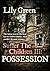 Possession (Suffer The Children Book 3)