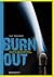 Burn out