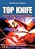 Top Knife by Asher Hirshberg