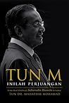 Tun M: Inilah Per...
