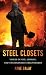 Steel Closets by Anne Balay Steel Closets by Anne Balay